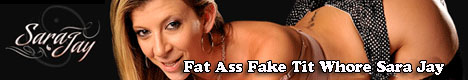 Fake Tits And Fat Ass Sara Jay